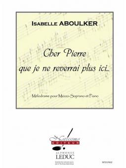 Cher Pierre Que Je Ne Reverrai Plus Ici... 