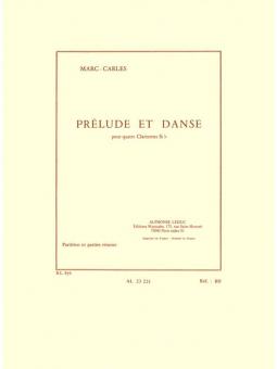 Marc Carles: Prelude et Danse 
