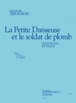 La Petite Danseuse et Le Soldat de Plomb 