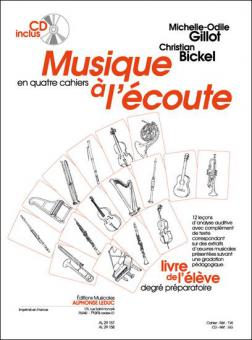 Musique à l'ecoute: Premiere Annee / Cycle II 