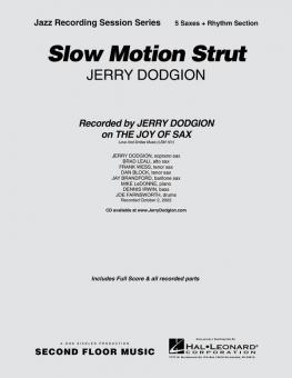 Slow Motion Strut 
