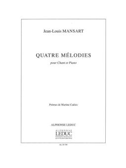 Quatre Melodies (Pour Voix Moyenne) (18'30') 