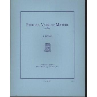 Prelude Valse et Marche 