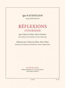 Reflexions pour Violon (ou Flute), Alto et Orchestre a Cordes 
