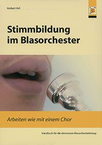 Stimmbildung im Blasorchester 