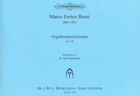 Orgelkompositionen op. 118 