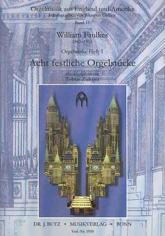 Orgelwerke 1: 8 festliche Orgelstücke 