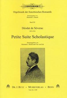 Orgelmusik der französischen Romantik 12: Petite Suite Scholastique 