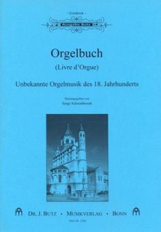 Unbekannte Orgelmusik des 18.Jahrhunderts 
