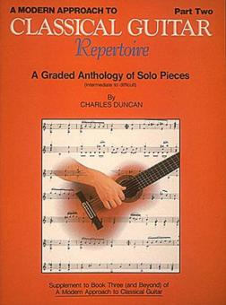 A Modern Approach To Classical Guitar Repertoire Part 2 