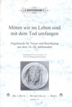 Trauer und Beerdigung Heft 1 Mitten im Leben sind 