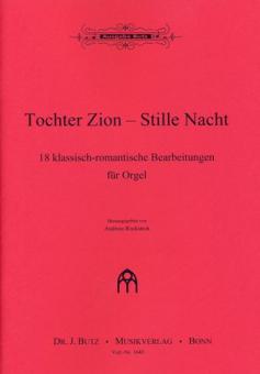 Tochter Zion/Stille Nacht 