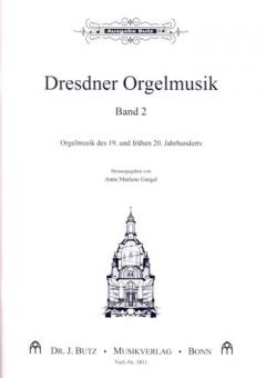Romantische Orgelmusik aus Dresden 2 