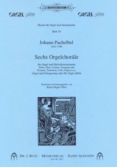 Sechs Choräle für Orgel und Soloinstrument Heft 10 