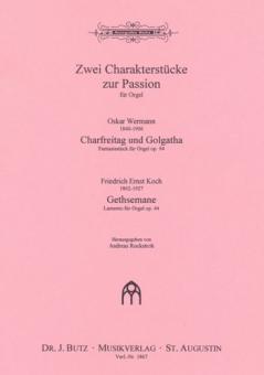 Zwei Charakterstücke zur Passionszeit 