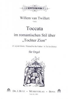 Toccata im romantischen Stil über 'Tochter Zion' 