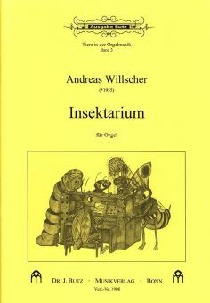 Tiere in der Orgelmusik 3: Insektarium 
