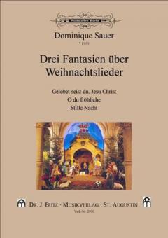 Drei weihnachtliche Choralbearbeitungen im romantischen Stil 