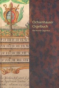 Ochsenhauser Orgelbuch (Notenteil) 