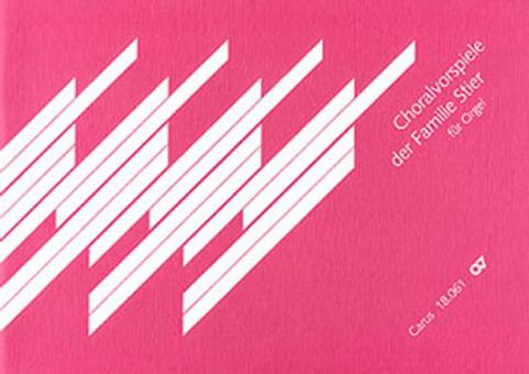 Choralvorspiele der Familie Stier 