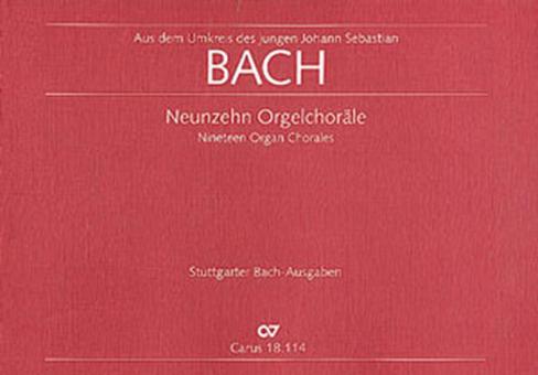 19 Orgelchoräle von Johann Sebastian Bach 