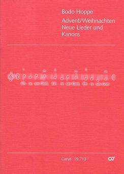 Neue Lieder und Kanons zu Advent/Weihnachten 