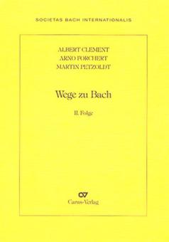 Wege zu Bach II 