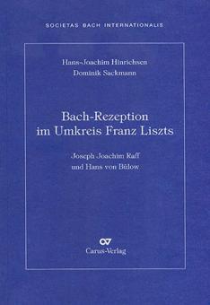 Bach-Rezeption im Umkreis Franz Liszts 