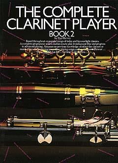 The Complete Clarinet Player Book 2 
