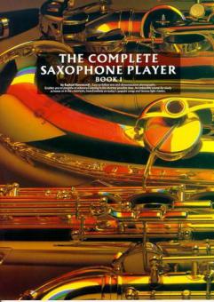 The Complete Saxophone Player Book 1 