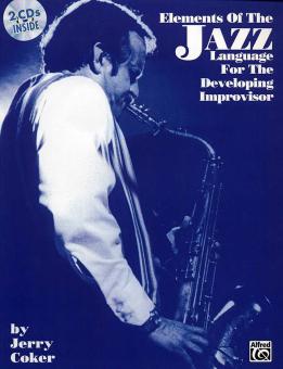 Elements of the Jazz Language for the Developing Improviser 