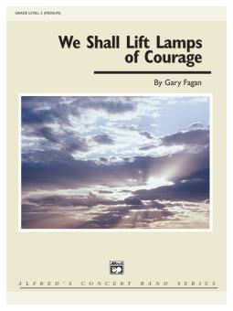 We Shall Lift Lamps Of Courage Standard