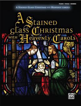 A Stained Glass Christmas with Heavenly Carols 