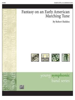 Fantasy On An Early American Marching Tune Standard