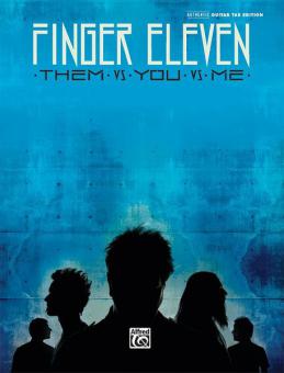 Finger Eleven: Them vs. You vs. Me 