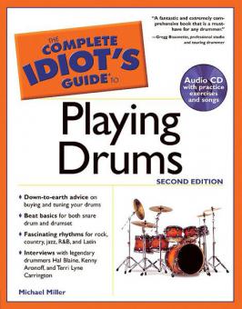 The Complete Idiot's Guide to Playing Drums 