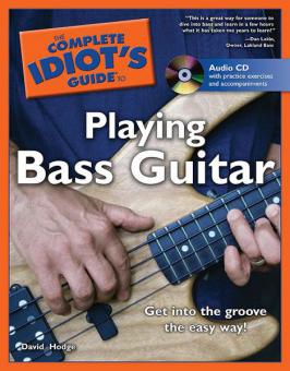 The Complete Idiot's Guide To Playing Bass Guitar 