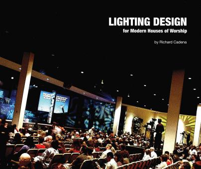 Lighting Design For Modern Houses Of Worship 