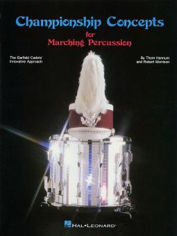 Championship Concepts For Marching Percussion 