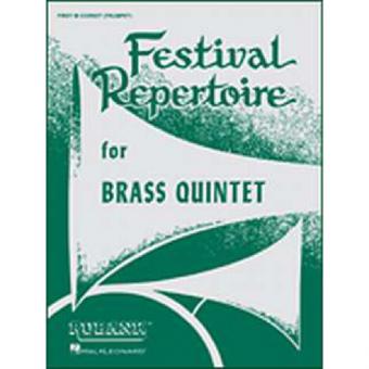 Festival Repertoire for Brass Quintet 
