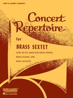 Concert Repertoire for Brass Sextet 