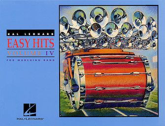 Hal Leonard Easy Hits For Marching Band Vol. IV 
