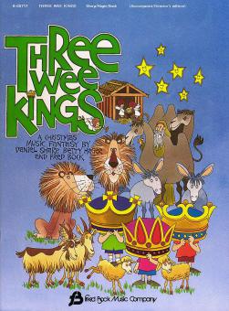 Three Wee Kings (Children's Musical) 
