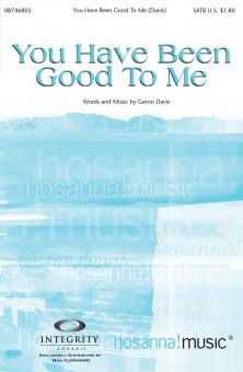 You Have Been Good To Me 