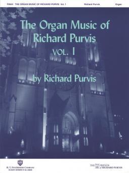 The Organ Music of Richard Purvis Vol. 1 