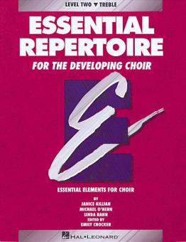 Essential Repertoire for The Developing Choir Level 2: Treble 