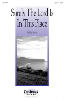 Surely The Lord Is In This Place 