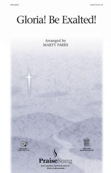 Gloria! Be Exalted! 