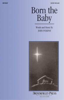 Born The Baby SAB/SATB 