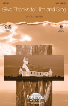 Give Thanks To Him And Sing Standard